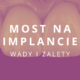 most na implancie