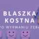 blaszka kostna po wyrwaniu zęba