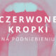 czerwone kropki na podniebieniu
